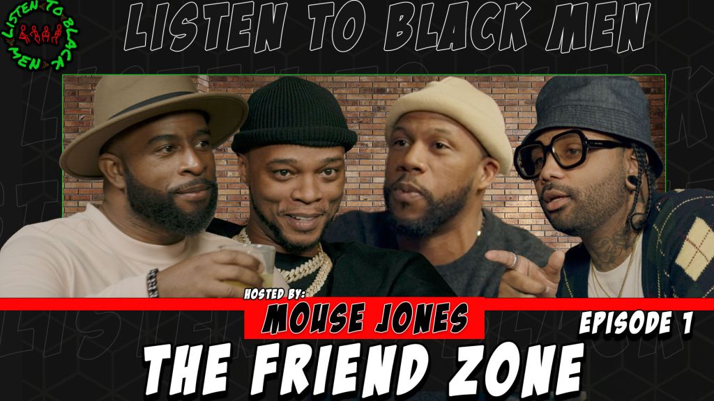 Listen To Black Men - Ep. 1