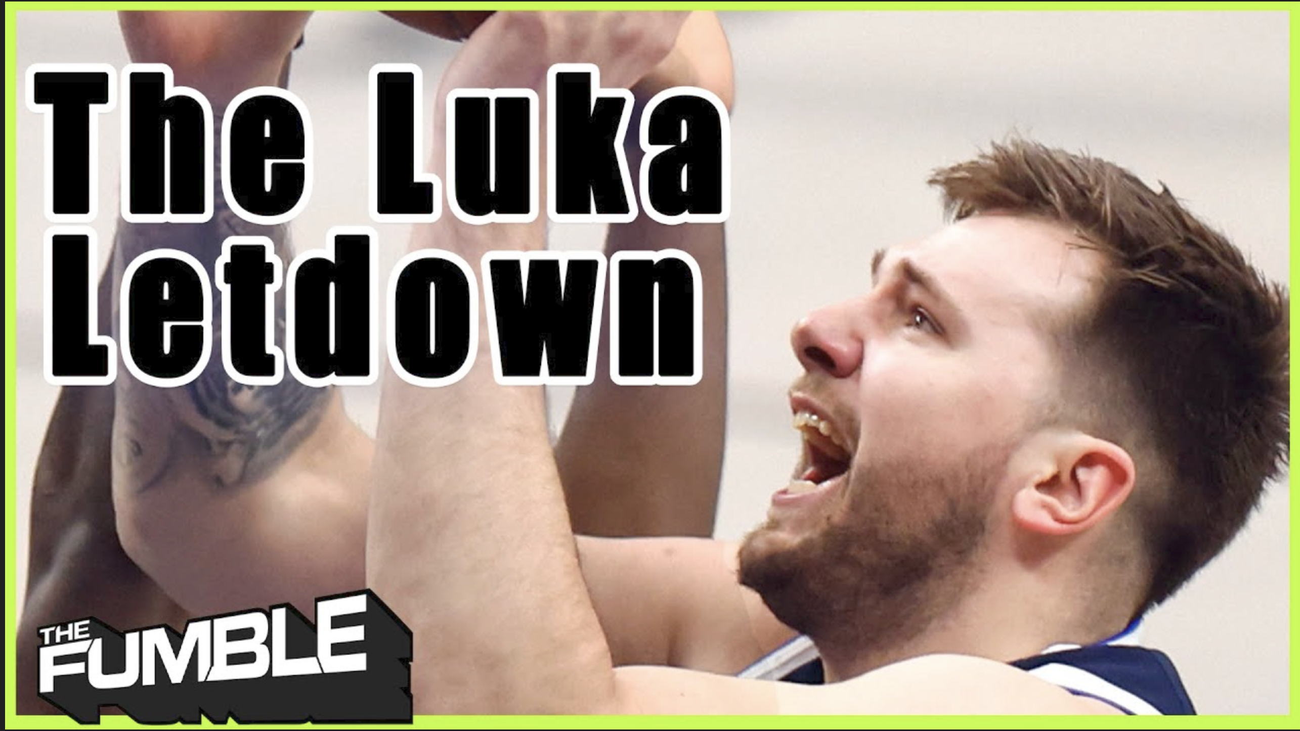 the fumble luka letdown