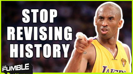 The Kobe Revisionist History Has Gone TOO FAR